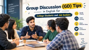 Group Discussion (GD) Tips in English for College Students and Job Seekers.